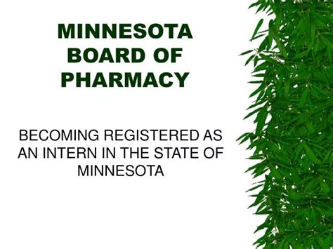 Minnesota board of pharmacy - The Minnesota Board of Pharmacy has implemented a NEW online platform for services such as license application and renewals for prospective and current registrants. The new site is now open to the following license/ registration types for account creation: Prior to initiating an application or renewal, an individual will be required to register ... 